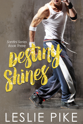 Destiny Shines (Santini #3)