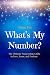 What's My Number?: Numerolo...