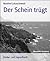 Der Schein trügt (German Edition)