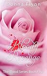 Bloody Revenge by Donna Flynn