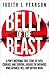 Belly of the Beast by Judith L. Pearson Belly of the Beast by Judith L. Pearson