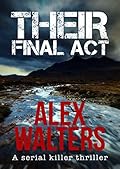Their Final Act