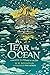 A Tear in the Ocean