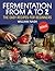 Fermentation from A to Z. T...