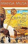The Crippled Boy Who Became King.