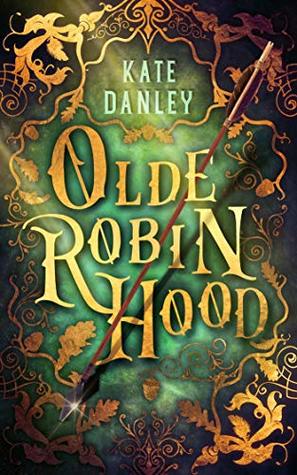 Olde Robin Hood (Kindle Edition)