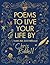 Poems to Live Your Life By: A Gorgeous Illustrated Collection
