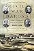 Civil War Barons: The Tycoons, Entrepreneurs, Inventors, and Visionaries Who Forged Victory and Shaped a Nation