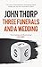 Three Funerals and a Wedding