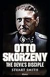 Otto Skorzeny: Th...