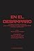 En el desamparo. Los Zetas, el Estado, la sociedad y las víct... by Sergio Aguayo