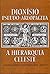A Hierarquia Celeste: O Tratado Clássico da Angeologia Cristã- Século VI
