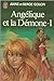 Angélique et la démone - Tome 1