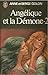 Angélique et la démone - Tome 2