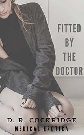 Fitted by the Doctor (Kindle Edition)