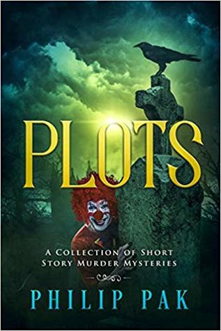 Books Free Plots: A Collection of Short Story Mysteries  Download