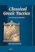 Classical Greek Tactics by Roel Konijnendijk