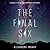 The Final Six (The Final Six, #1)