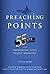 Preaching Points: 55 Tips f...