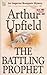 The Battling Prophet by Arthur W. Upfield