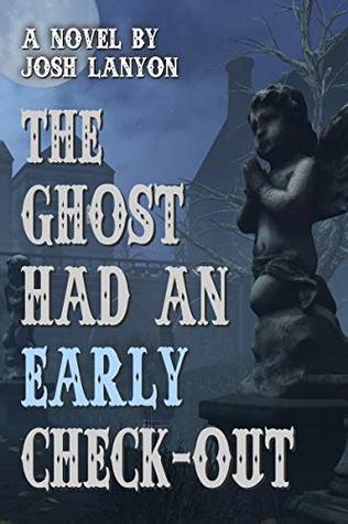 The Ghost Had an Early Check-Out (The Ghost Wore Yellow Socks #2)