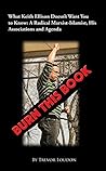 Burn This Book: What Keith Ellison Doesn't Want You to Know: A Radical Marxist-Islamist, His Associations and Agenda