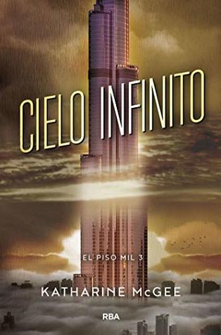 Portada de Cielo infinito, de Katharine McGee