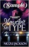 You Ain't My Type