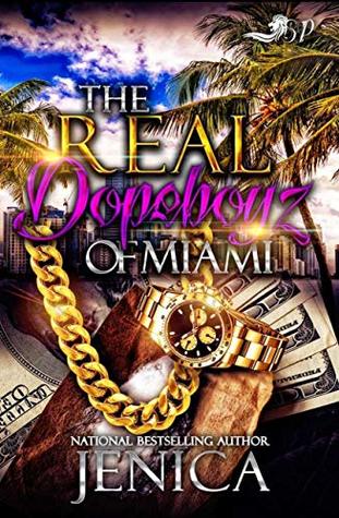 The Real Dopeboyz of Miami (Kindle Edition)