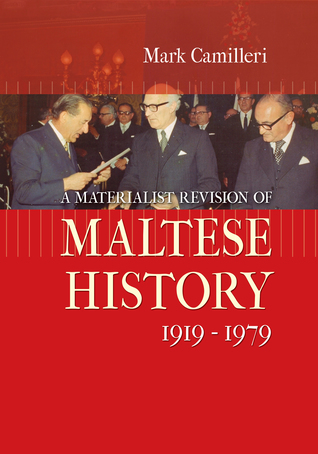 A materialist revision of Maltese history: 1919-1979