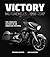 Victory Motorcycles 1998-2017 by Lee Klancher