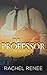 The Professor (The Cauley Files, 1)