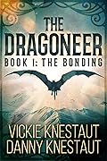 The Bonding (The Dragoneer, #1)