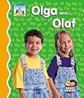 Olga And Olaf