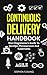 Continuous Delivery Handboo...