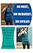 No Diet, No Surgery, No Sweat: How I Lost 85 lbs 4 Pants Sizes