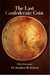 The Last Confederate Coin
