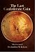 The Last Confederate Coin by Sr Jonathan Jackson The Last Confederate Coin by Sr Jonathan Jackson