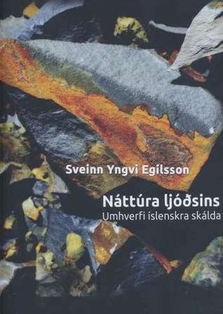 Náttúra ljóðsins: Umhverfi íslenskra skálda (Hardcover)