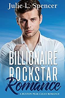 Billionaire Rock Star Romance (Buxton Peak)