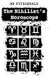 The Nihilist's Horoscope