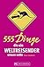 555 Dinge, die ein Weltreis...