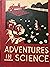 Adventures in Science  (1st...
