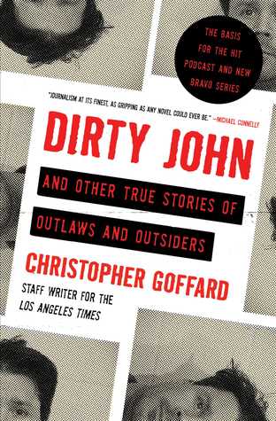 Dirty John and Other True Stories of Outlaws and Outsiders (Paperback)
