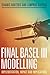 Final Basel III Modelling: Implementation, Impact and Implications