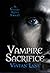 Vampire Sacrifice (Strange Allies novel series #4)
