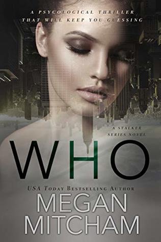 Who (Stalker, #1)