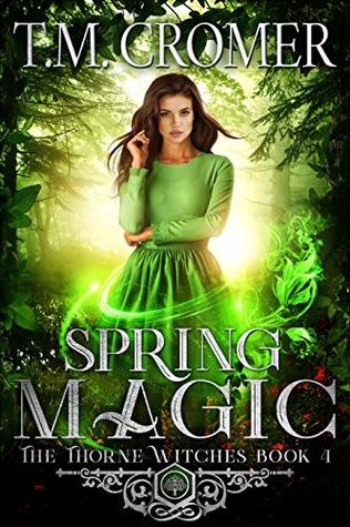 Spring Magic (The Thorne Witches, #4)
