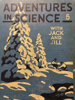 Adventures in Science with Jack and Jill-blue 5th rainbow reader