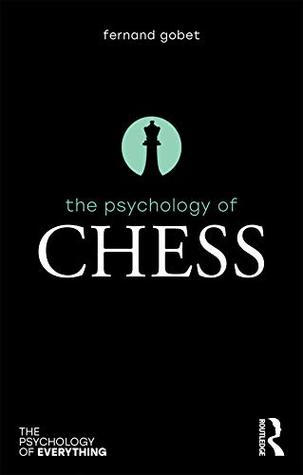 The Psychology of Chess (Kindle Edition)